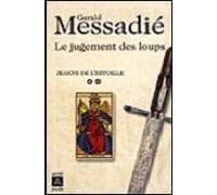 le jegement des loups
