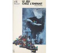 Le Jeu Chez Lenfant : Essai Psychanalytique (ebook)