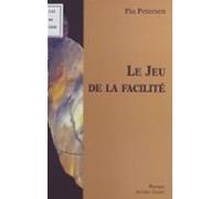 Le Jeu De La Facilité (ebook)
