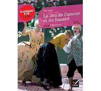 Le jeu de l'amour et du hasard – Seguido de L'Epreuve (1740) – Classique & Cie. Lycée – Hatier