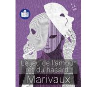 Le jeu de l'amour et du hasard: Traduction FALC (Théâtre)