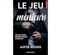 Le jeu des menteurs: Parce que certains mensonges finissent par nous tuer