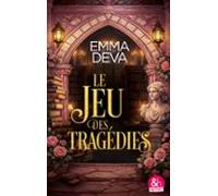 Le Jeu Des Tragédies (ebook)