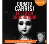 Le Jeu Du Chuchoteur (audiolibro)
