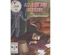 Le Jeu Du Destin (ebook)