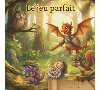 Le jeu parfait (Flamme le petit dragon)