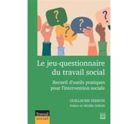 Le jeu-questionnaire du travail social. recueil d'outils