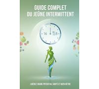 Le jeûne intermittent pour les débutants