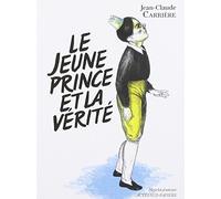 Le jeune prince et la vérité