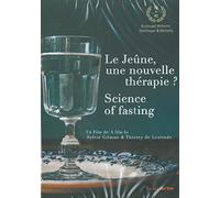 Le Jeûne, une Nouvelle Thérapie ? [DVD]