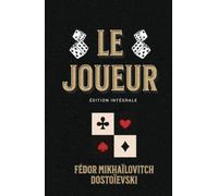 Le Joueur Édition intégrale: Classic collector