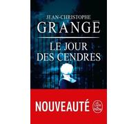 Le Jour des cendres | Jean-christophe Grangé