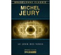 Le Jour Des Voies (ebook)