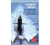 Le jour ne se lève pas pour nous