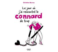 Le jour où j'ai rencontré le connard de trop