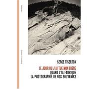 Le jour où j'ai tué mon frère: Quand l'IA fabrique la photographie de nos souvenirs