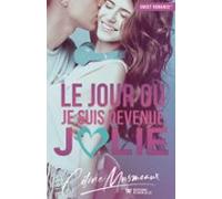 Le Jour Où Je Suis Devenue Jolie (ebook)