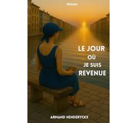 Le jour où je suis revenue: Ca pourrait vous arriver