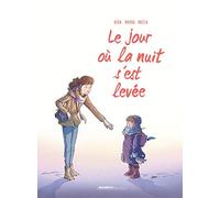 Le Jour où la nuit s'est levée