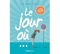 Le jour où le bus est reparti sans elle ; Le jour où elle a pris son envol ; Le jour où elle n'a pas fait Compostelle