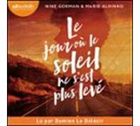Le Jour Où Le Soleil Ne S'est Plus Levé