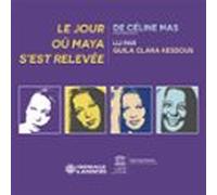 Le Jour Où Maya Sest Relevée (audiolibro)