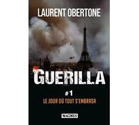 Le jour où tout s'embrasa