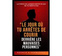 “Le jour où tu arrêtes de courir derrière les mauvaises personnes”: La force de laisser partir ce qui ne te mérite pas