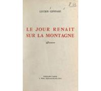 Le Jour Renaît Sur La Montagne (ebook)