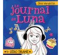Le Journal De Luna: Tome 4 - Zéro Drame (audiolibro)