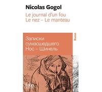 Le Journal d'un fou. Le Nez. Le Manteau: A38310 (Folio Bilingue)