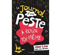 Le Journal d'une peste à écrire toi-même
