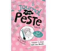 Le journal d'une peste - Tome 14 - Journal d'une peste, tome 14: Tout schuss !