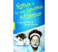 Le Journal Intime De Georgia Nicolson (tome 7) - Retour À La Case Égou