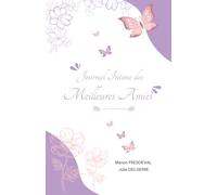 Le journal intime des Meilleures Amies : Le carnet partagé à remplir à deux: Idée cadeau fille 8, 9, 10, 11 et 12 ans - Secrets, défis, portraits chinois et météo des émotions.