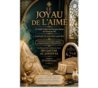 LE JOYAU DE L’AIMÉ: Le Guide Céleste des Préceptes Sacrés du Nouveau-Né