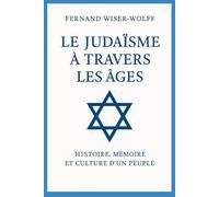 Le Judaïsme à travers les Âges