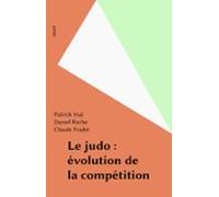 Le Judo : Évolution De La Compétition (ebook)