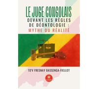 Le juge congolais devant les règles de déontologie : Mythe ou réalité