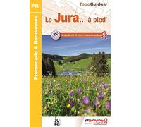 Le Jura... à pied: 46 promenades & randonnées: D039 (Promenade & Randonnée)
