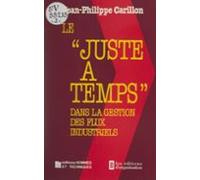 Le Juste À Temps Dans La Gestion Des Flux Industriels (ebook)