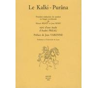 Le Kalki purâna. Suivi d'une étude d'André Préau (Bibliothèque de l'Unicorne)