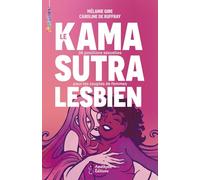 Le Kamasutra lesbien: 36 positions sexuelles pour les couples de femmes