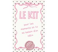 LE KIT - Un magazine qui fait du bien, comme un câlin: Guide de réconfort moderne pour ralentir et prendre soin de soi