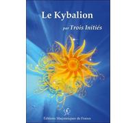 Le Kybalion: Par trois initiés