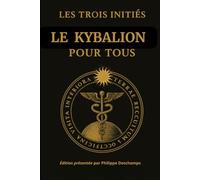 LE KYBALION POUR TOUS