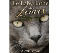 Le Labyrinthe des Louves: Green Power - Tome 1