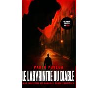 Le Labyrinthe du Diable: Un roman policier de Rojo (Rojo, inspecteur des homicides. Crime et mystère)