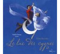 Le Lac Des Cygnes (audiolibro)