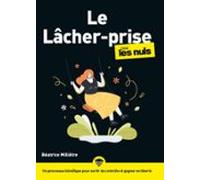 Le Lâcher Prise Pour Les Nuls (ebook)